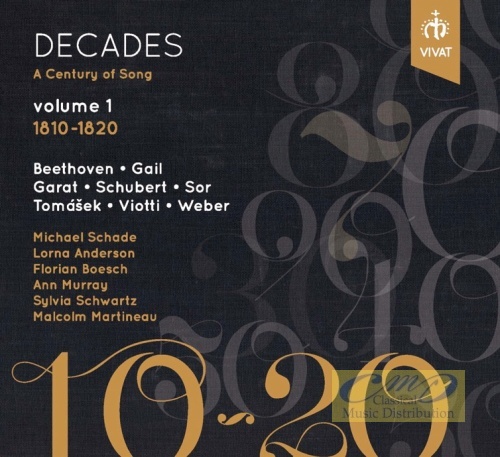 Decades: A Century of Song vol. 1, 1810-1820 - Schubert; Sor; Viotti; Beethoven; Tomášek; Weber